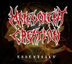 Malevolent Creation : Essentials